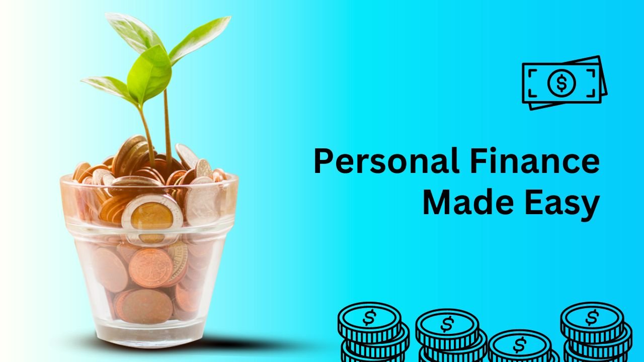 Personal Finance Made Easy